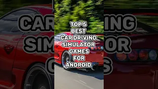 Top 5 Best Car Simulator Games For Android #shorts #cargames