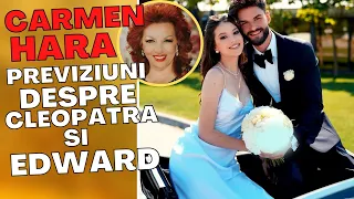 Carmen Harra, previziuni sumbre despre căsătoria Cleopatrei Stratan cu Edward