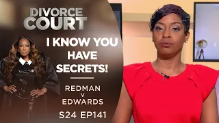 I KNOW YOU HAVE SECRETS: Devon Redman v Anthony Edwards