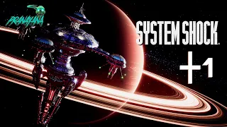 SYSTEM SHOCK REMAKE ┼ ПРОХОЖДЕНИЕ #1 ┼ ОСОЗНАНИЕ SHODAN