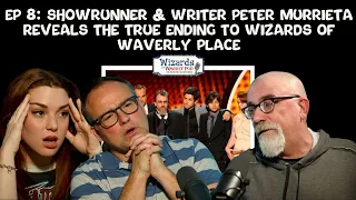 Ep 8: Showrunner & Writer Peter Murrieta Reveals the True Ending to Wizards of Waverly Place
