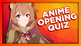 ANIME OPENING QUIZ - 45 Openings [EASY - HARD]