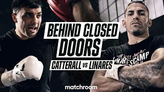 Behind Closed Doors: Jack Catterall vs Jorge Linares (Pre Fight Feature)