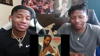 FIRST TIME HEARING Grover Washington Jr - Just the two of us REACTION