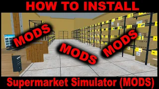 How to Install Mods for Supermarket Simulator | Easy Tutorial
