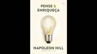 AUDIOLIVRO (COMPLETO): PENSE & ENRIQUEÇA POR Napoleon Hill | Audiobook