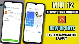 MIUI 12 New System Launcher Update New System Navigation Layout( New Feature)