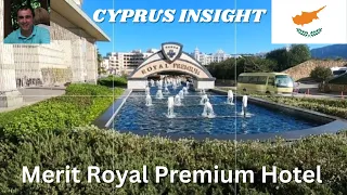 Merit Royal Premium Hotel Casino & Spa, Karavas Cyprus. - A Tour Around.