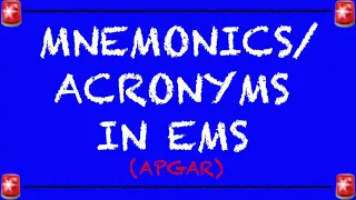 EMT/Paramedic Mnemonics || APGAR