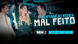 MAL FEITO - Hugo e Guilherme, Marília Mendonça ( DJ SAMUKA PERFECT ) SERTANEJO REMIX 2022