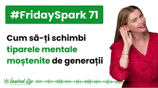 #FridaySpark 71 - 8 soluții la 8 convingeri care încă te țin în mentalitatea de victimă