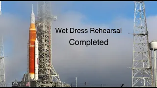 NASA's Artemis 1 mission completed a wet dress rehearsal test [space news]