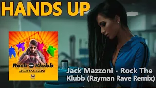 Jack Mazzoni - Rock The Klubb (Rayman Rave Remix) [HANDS UP]