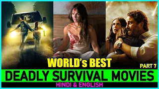 Top 10 DEADLY SURVIVAL Movies In Hindi/Eng On Netflix & Amazon Prime (Part 7)