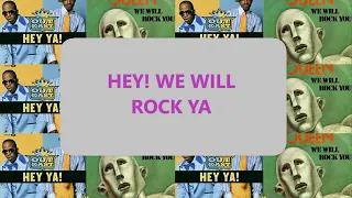 Outkast vs Queen - Hey! We Will Rock Ya