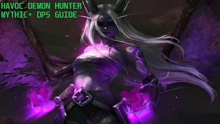 Havoc Demon Hunter Guide for Mythic+. Patch 9.0.5