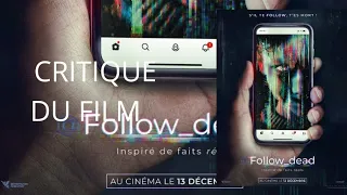 critique du film follow dead.💻🎮📱📲