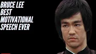 real life motivational speech - most powerful motivational speech ever of Bruce Lee