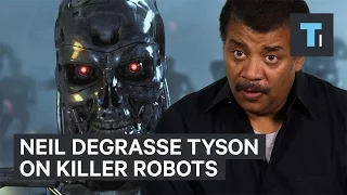 Neil deGrasse Tyson on AI killer robots