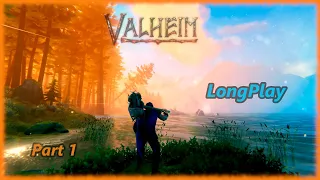 Valheim - Longplay Part 1 (Meadows & Black Forest) Full Game Walkthrough [No Commentary]