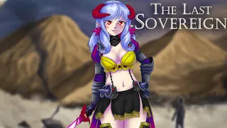 Мои страдания в The Last Sovereign