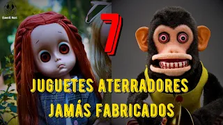 Los 7 JUGUETES más ESPELUZNANTES y ATERRADORES Jamás  Fabricados de la Historia