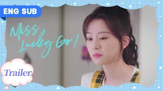 【Trailer】Miss Lucky Go! EP 04 | I might really be a 'bad girl'😏😏