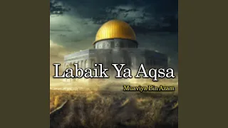 Labaik Ya Aqsa