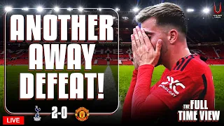 Same Old AWAY DEFEAT Story | WE NEED TRANSFERS! | Tottenham 2-0 Man United | The Full Time View