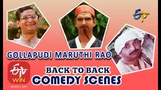 Gollapudi Maruthi Rao | Back to Back | Comedy Scenes - 1 | ETV Cinema