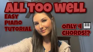 "All Too Well"-Taylor's Version- Easy Piano Tutorial