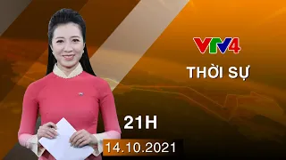 Bản tin thời sự tiếng Việt 21h - 14/10/2021| VTV4