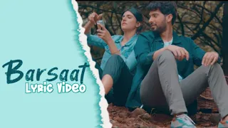 BARSAAT (Full Lyric Video) Armaan Malik | Amaal Mallik | Daboo Malik | Kunaal Vermaa Full Song