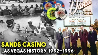 The Sands Las Vegas Casino History! 1952-1996