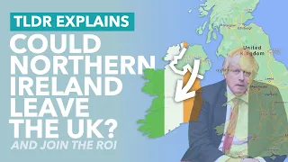 Will Brexit Lead to a United Ireland? Why 42% of Northern Ireland Support Leaving the UK - TLDR News