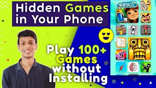 Hidden Games in Your Phone | Play Interesting Games without Installing