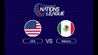 Partidazo!  (USA 3  MÉXICO 2)  Nations League Final