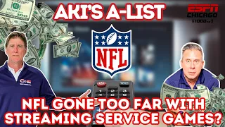 Has The NFL Gone TOO Far With Streaming Service Games? | Aki's A-List