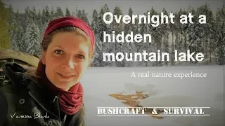 Overnighter at a hidden mountain lake - Nature movie - Vanessa Blank - Wild Woman Bushcraft