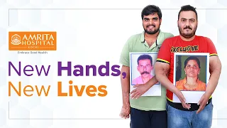 NEW HANDS, NEW LIVES - Asia's First Shoulder Level Arm Transplant at Amrita Hospital Kochi