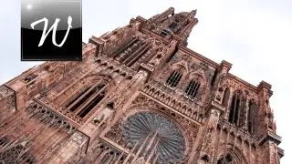 ◄ Strasbourg Cathedral, France [HD] ►