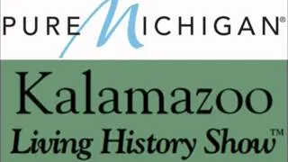 Kalamazoo Living History Show | Pure Michigan