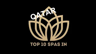 Top 10 Best SPAS in QATAR 2023