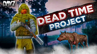 DAYZ PVE | ОБЗОР ПРОЕКТА DEAD TIME | НЕМНОГО ХАРД, ЛЕДЯНАЯ МГЛА, ПРОБУЕМ ВЫЖИТЬ #2