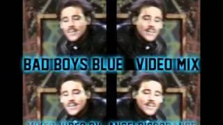 BAD BOYS BLUE VIDEO MIX