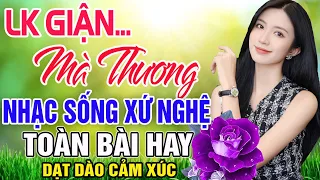 GIẬN MÀ THƯƠNG 1&2 - MC Thanh Ngân | LK Dân Ca Xứ Nghệ Hay SAY ĐẮM LÒNG NGƯỜI | Nhạc Trữ Tình Remix