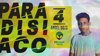 PARADISIACO 4 - ANGEL DOZA @CRIOLLOTECH #AFRO #TECH
