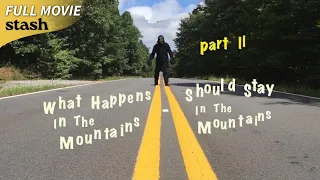 What Happens in the Mountains, Should Stay in the Mountains Part ll | Bigfoot Horror | Full Movie