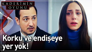 Korku ve Endişeye Yer Yok! | @KaderiminOyunuDizi