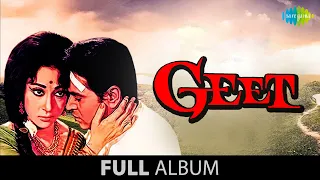 Geet | Mere Mitwa Mere Meet | Rajendra Kumar | Mala Sinha | Jiske Sapne Humen Ros Aate | Full Album